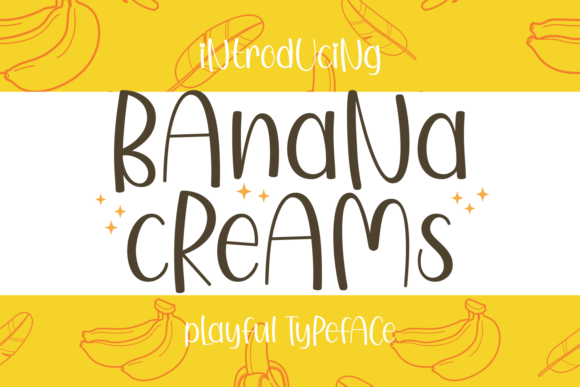 Banana Creams: The Playful Display Font for Creative Projects