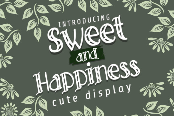 Sweet and Happiness: The Whimsical Font for Your Next Project