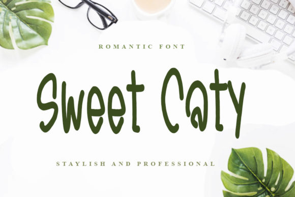 Sweet Caty: The Simple Display Font That Brightens Designs